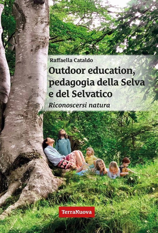 Outdoor education, pedagogia della Selva e del Selvatico - cover