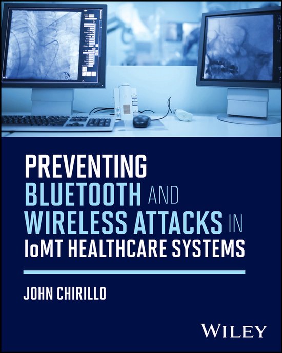 Preventing Bluetooth and Wireless Attacks in IoMT Healthcare ... - cover
