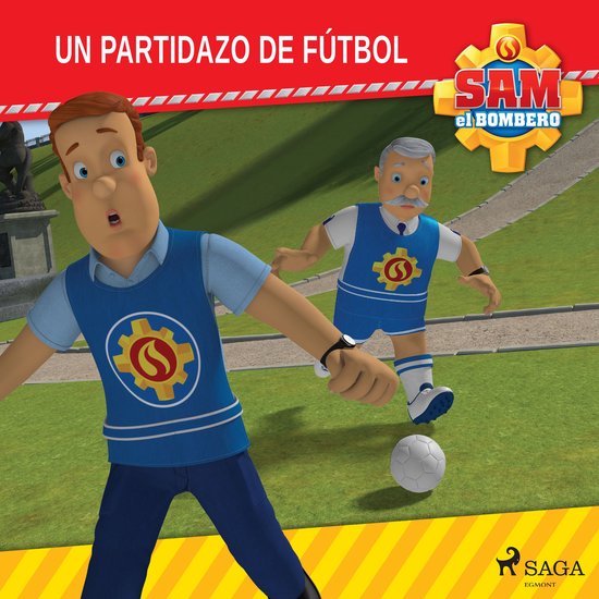 Sam el Bombero - Un partidazo de fútbol - cover