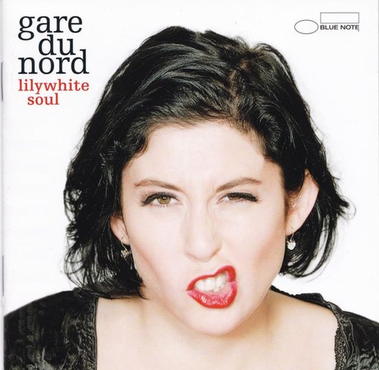 Gare Du Nord - Lily white Soul