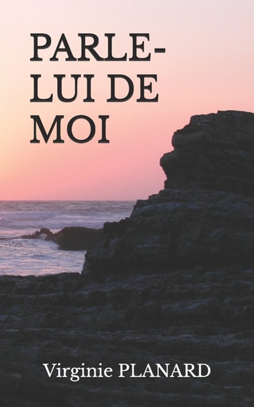 Parle-Lui de Moi
