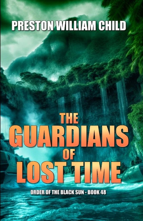 Order of the Black Sun-The Guardians of Lost Time - cover