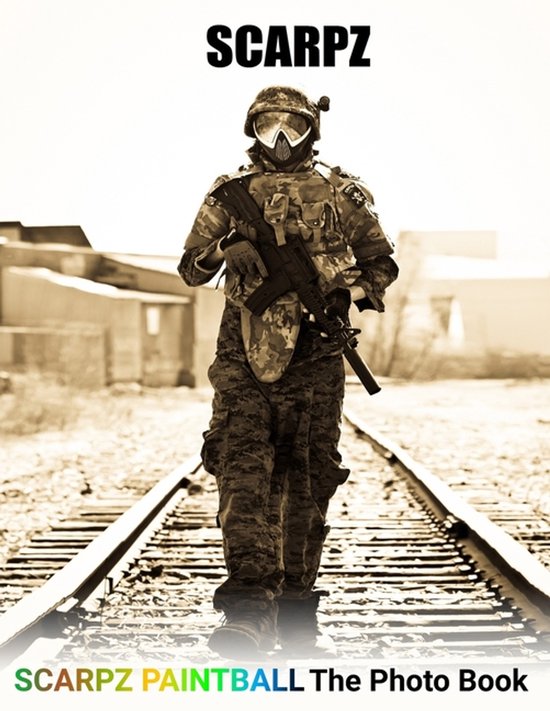 SCARPZ Paintball the Photo Book - cover