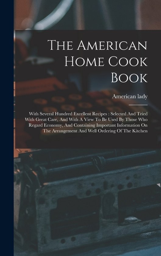 The American Home Cook Book - cover