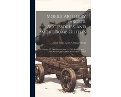 Mobile Artillery Targets, Accessories, and Smoke-Bomb Outfits