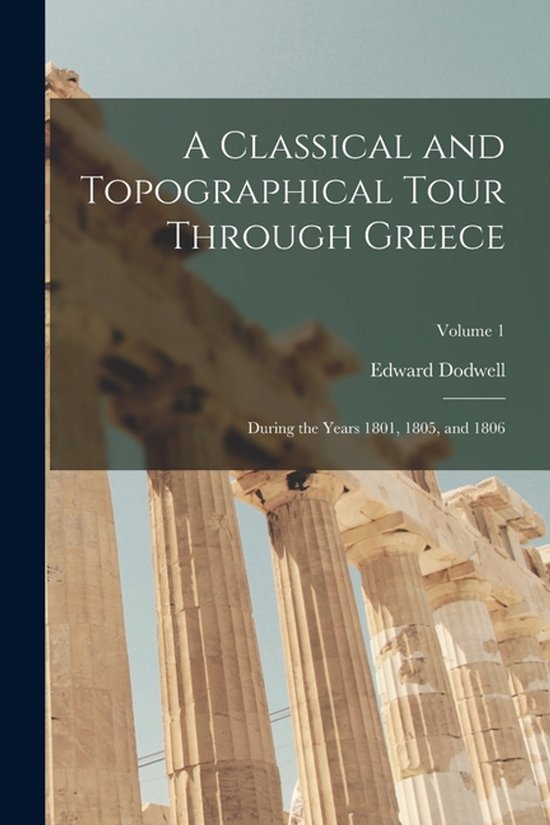 A Classical and Topographical Tour Through Greece - cover