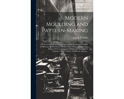 Modern Moulding and Pattern-making