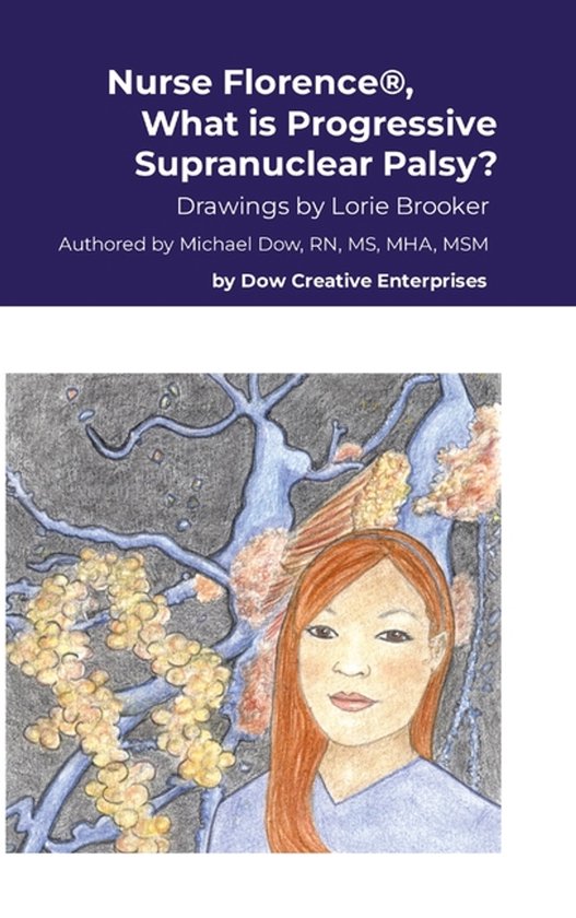 Nurse Florence(R), What is Progressive Supranuclear Palsy? - cover