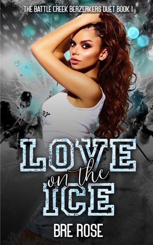 The Battle Creek Berzerkers Duet- Love On the Ice - cover