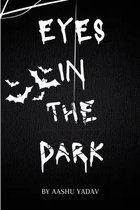 Eyes in the Dark