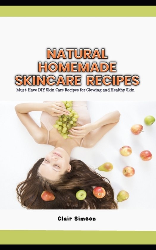 Natural Homemade Skincare Recipes - cover