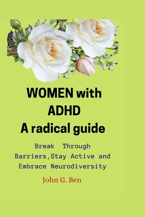 WOMEN with ADHD, a radical guide. - cover