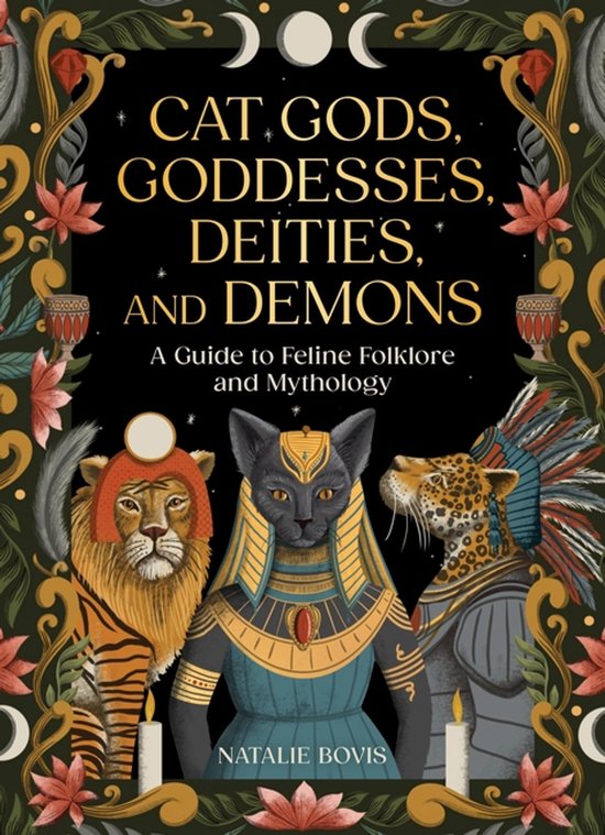 Cat Gods, Goddesses, Deities, and Demons - cover