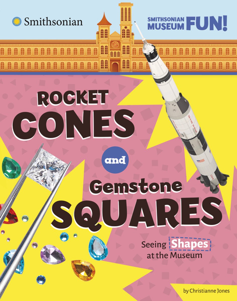 Smithsonian Museum Fun!- Rocket Cones And Gemstone Squares van Christianne C Jones