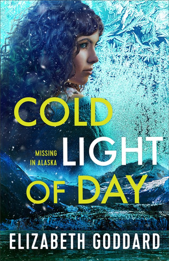 Missing in Alaska- Cold Light of Day - cover