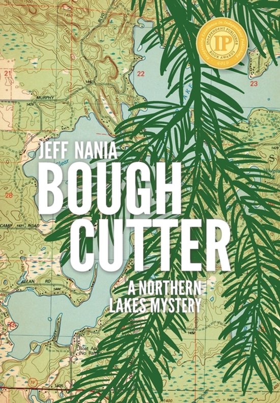 John Cabrelli Northern Lakes Mysteries- Bough Cutter - cover
