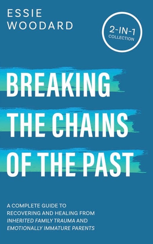 Generational Healing- Breaking the Chains of the Past - cover