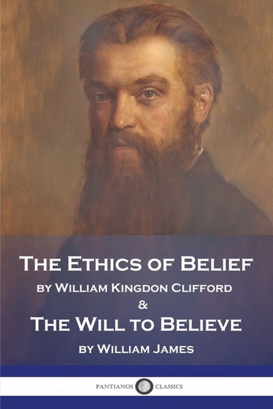 Boekomslag met portret van een man, "The Ethics of Belief" en "The Will to Believe"
