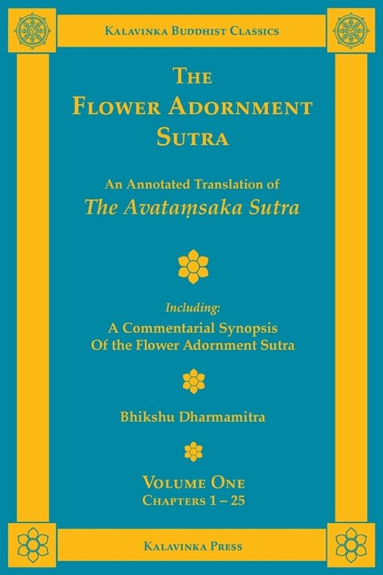 Kalavinka Buddhist Classics-The Flower Adornment Sutra - Volume One