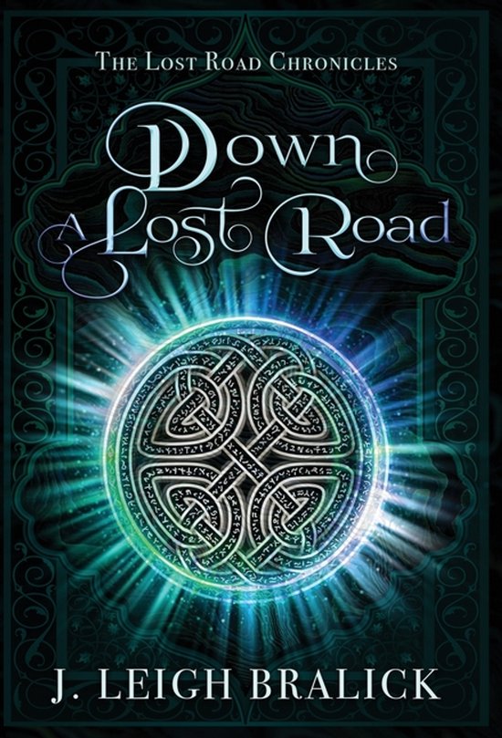 Lost Road Chronicles- Down a Lost Road - cover