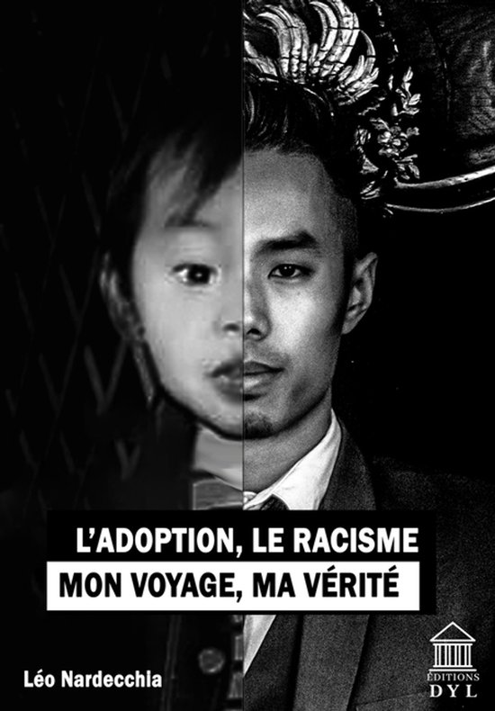 L'adoption, le racisme, mon voyage, ma vérité - cover