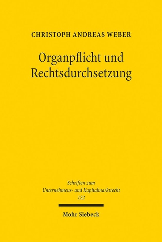 Schriften zum Unternehmens- und Kapitalmarktrecht- Organpfli ... - cover