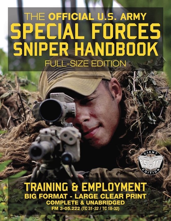 De officiële U.S. Army Special Forces Sniper Handbook. Een man in camouflage kijkt door een geweer.