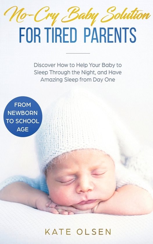 No-Cry Baby Solution for Tired Parents - cover
