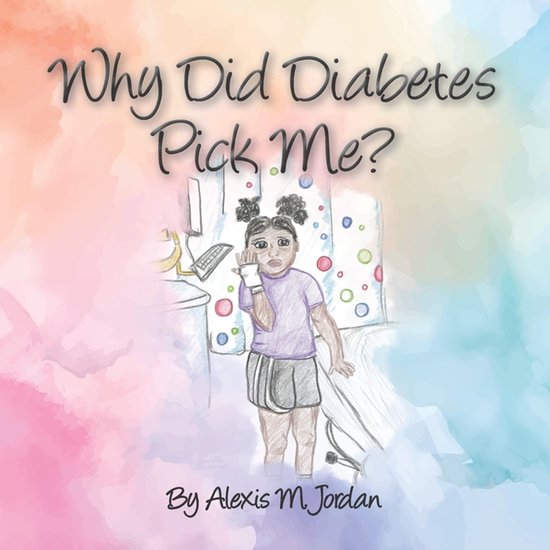 Why Did Diabetes Pick Me? - cover
