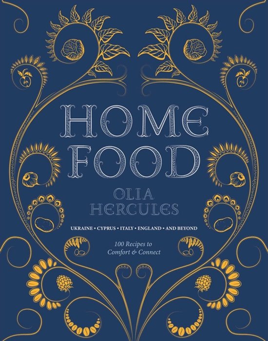 Home Food: 100 Recipes to Comfort and Connect