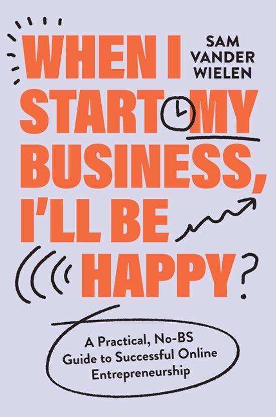 When I Start My Business, I'll Be Happy - cover