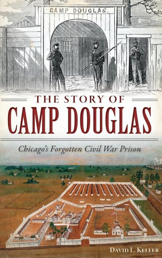 The Story of Camp Douglas - cover