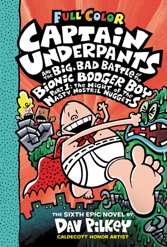 Captain Underpants en de Grote, Slechte Strijd tegen de Bionische Snotjongen.