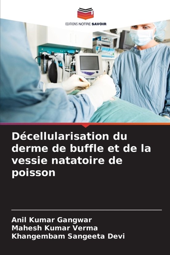 Décellularisation du derme de buffle et de la vessie natato ... - cover