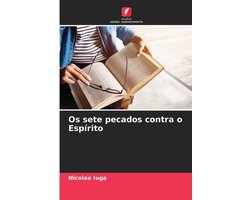 Os sete pecados contra o Espírito