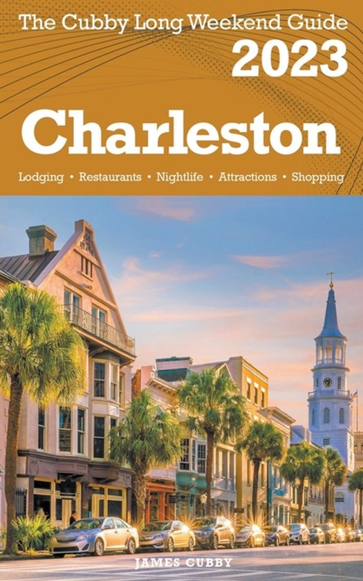 Charleston - The Cubby 2023 Long Weekend Guide - cover