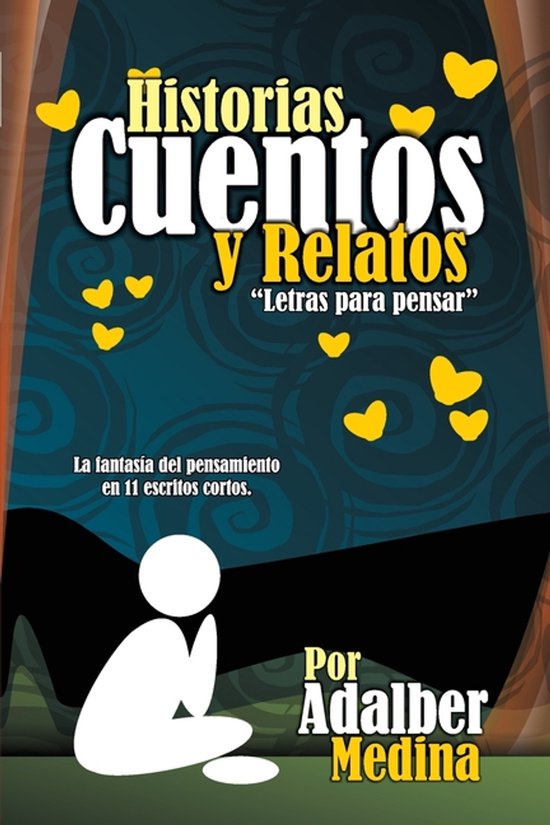 Letras Para Pensar Por Adalber Medina- Historias, Cuentos y  ... - cover