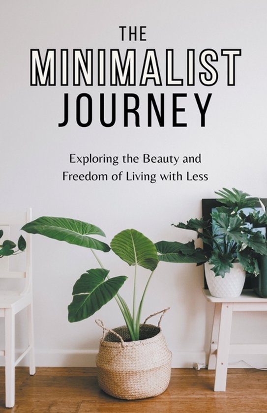 The Minimalist Journey