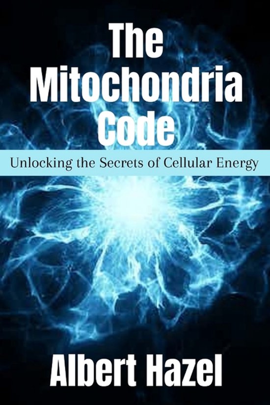 The Mitochondria Code - cover