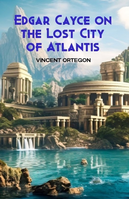 Livre 'Edgar Cayce on the Lost City of Atlantis' avec une image d'une cité engloutie.