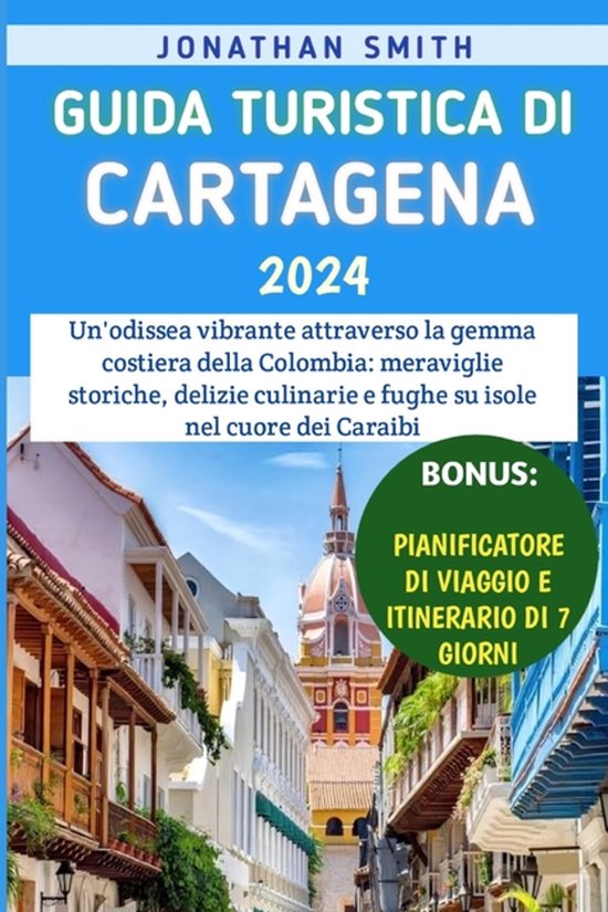Guida Turistica Di Cartagena 2024 - cover