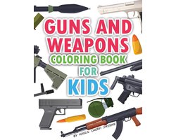 Guns And Weapons coloring book for kids