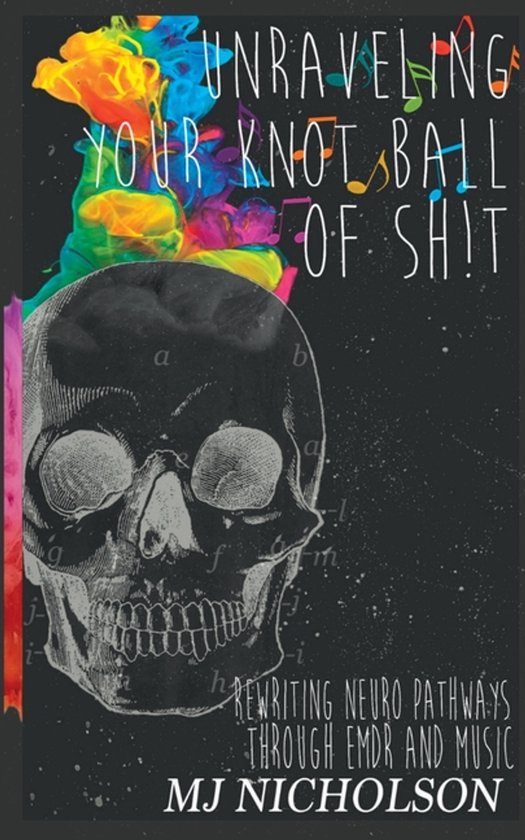 Unraveling Your Knot Ball of Sh!t - cover