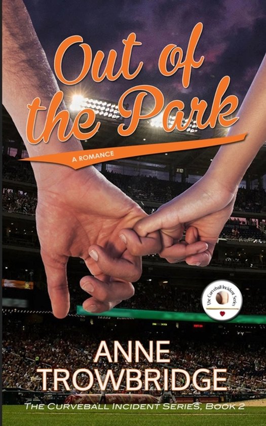 The Curveball Incident- Out of the Park - cover