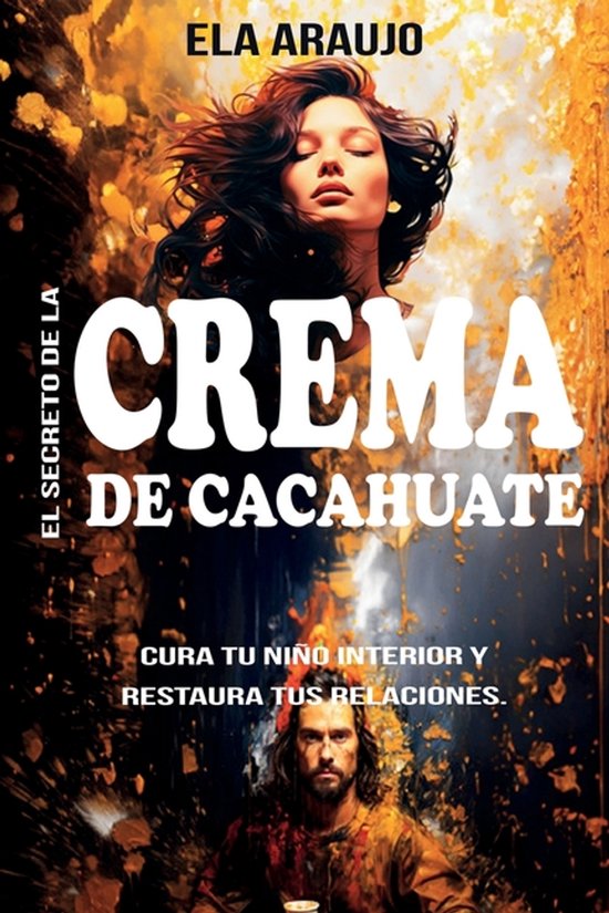 The Peanut Butter Secret-El secreto de la crema de cacahuate - cover