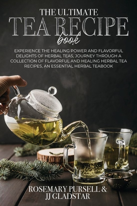 The Ultimate Tea Recipe Book - cover