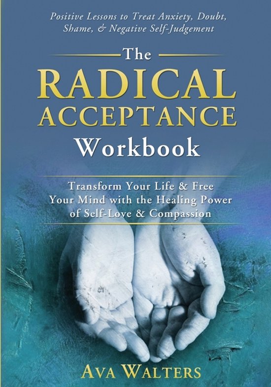Acceptance Therapy-The Radical Acceptance Workbook - cover