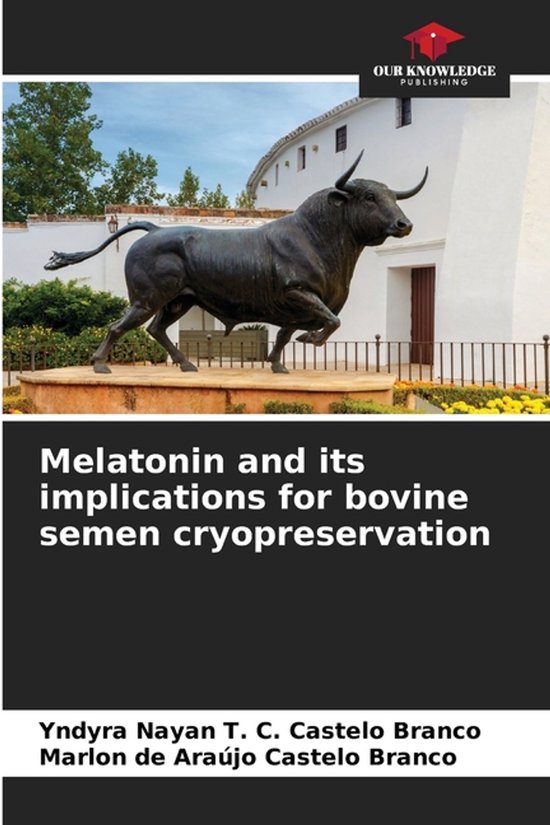 Melatonin and its implications for bovine semen cryopreserva ... - cover
