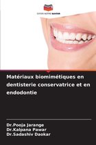 Matériaux biomimétiques en dentisterie conservatrice et en endodontie