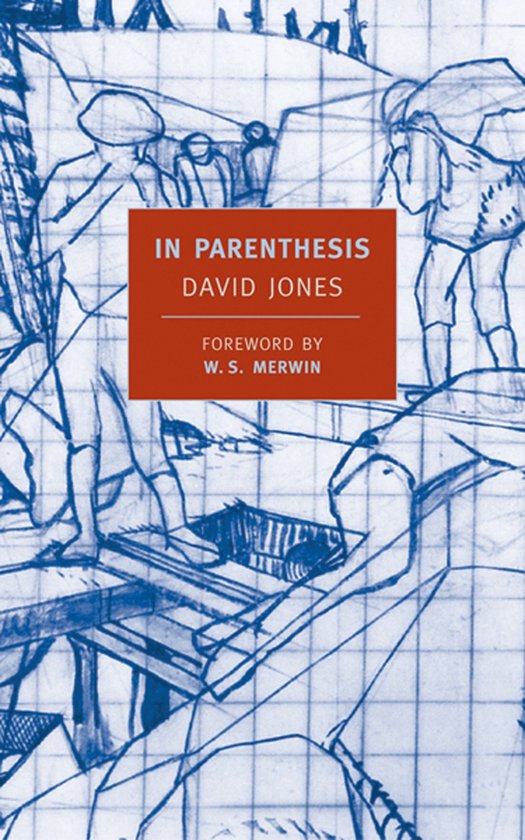 Boek kaft: "In Parenthesis" door David Jones, met voorwoord van W.S. Merwin. Blauwe schetsen op een ruitjespapier.
